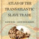 Atlas of the Transatlantic Slave Trade